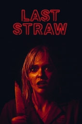 دانلود فیلم تیر خلاص Last Straw 2023