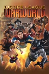فیلم لیگ عدالت: دنیای جنگ Justice League: Warworld 2023