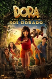 دانلود فیلم دورا در جستجوی سول دورادو Dora and the Search for Sol Dorado 2025