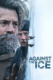 دانلود فیلم در برابر یخ Against the Ice 2022