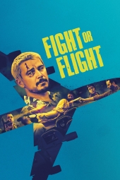 دانلود فیلم جنگ یا پرواز Fight or Flight 2025