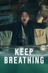 سریال نفس بکش Keep Breathing 2022