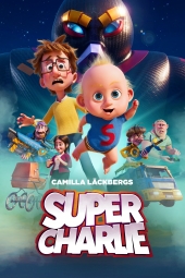 دانلود فیلم چارلی قهرمان Super-Charlie 2024